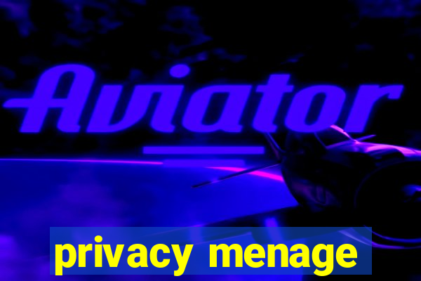 privacy menage